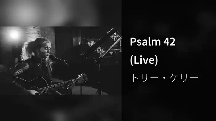Psalm 42 (Live)