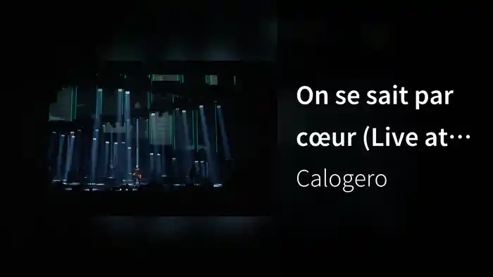 On se sait par cœur (Live at Olympia, Paris, 2019)