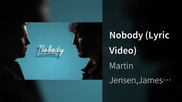 Nobody (Lyric Video)