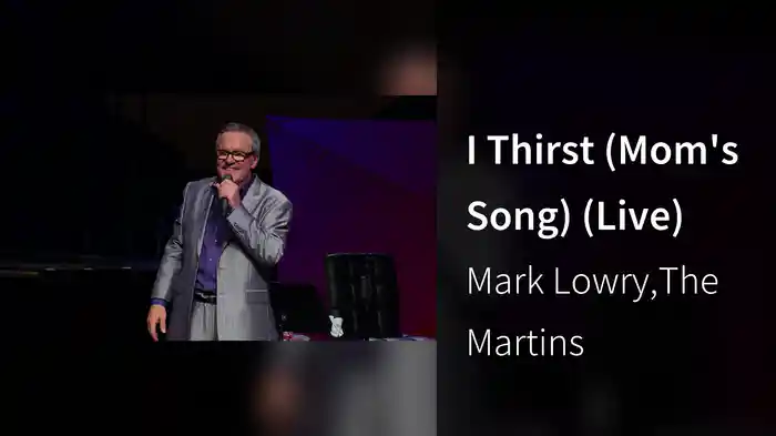 I Thirst (Mom's Song) (Live)