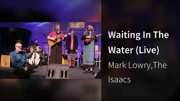 Waiting In The Water (Live)