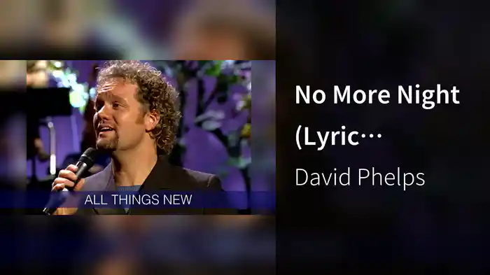 No More Night (Lyric Video/Live At Studio A, Nashville,TN/2003)