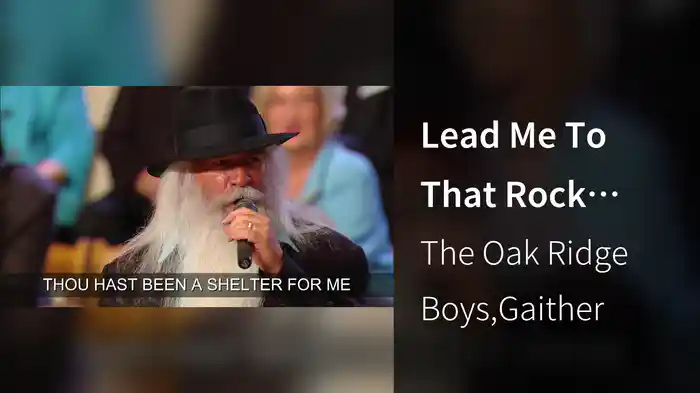 Lead Me To That Rock (Lyric Video / Live At The Billy Graham Library, Charlotte, NC/2011)