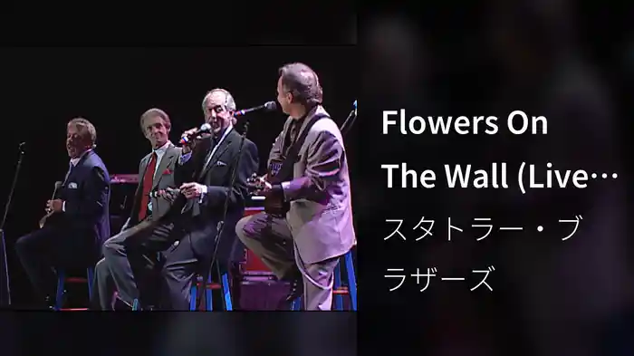 Flowers On The Wall (Live In The United States / 2003)