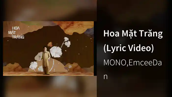 Hoa Mặt Trăng (Lyric Video)