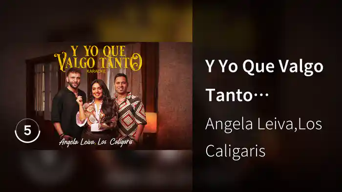 Y Yo Que Valgo Tanto (Karaoke)
