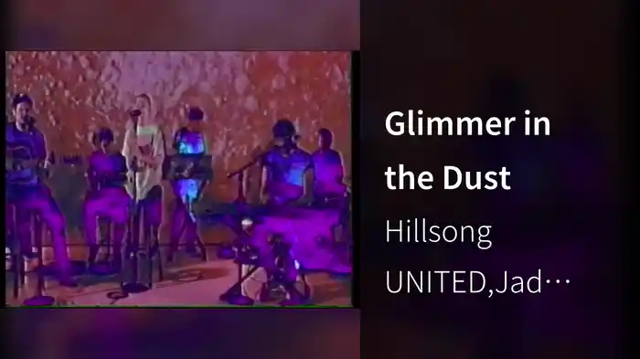 Glimmer in the Dust