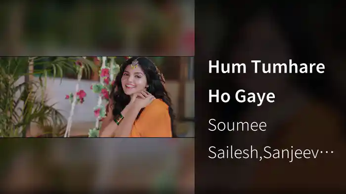Hum Tumhare Ho Gaye