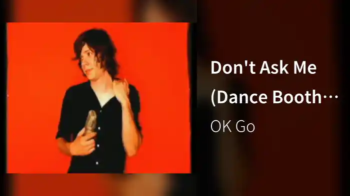 Don't Ask Me (Dance Booth Version)