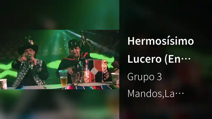 Hermosísimo Lucero (En Vivo)