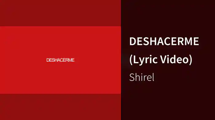 DESHACERME (Lyric Video)