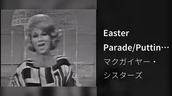 Easter Parade/Puttin' On The Ritz/Lovely To Look At (Medley/Live On The Ed Sullivan Show, April 18, 1965)