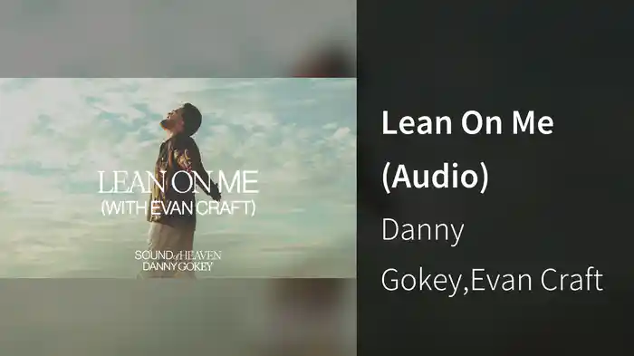 Lean On Me (Audio)