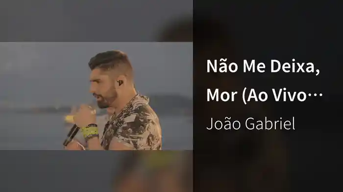 Não Me Deixa, Mor (Ao Vivo No Rio De Janeiro / 2019)