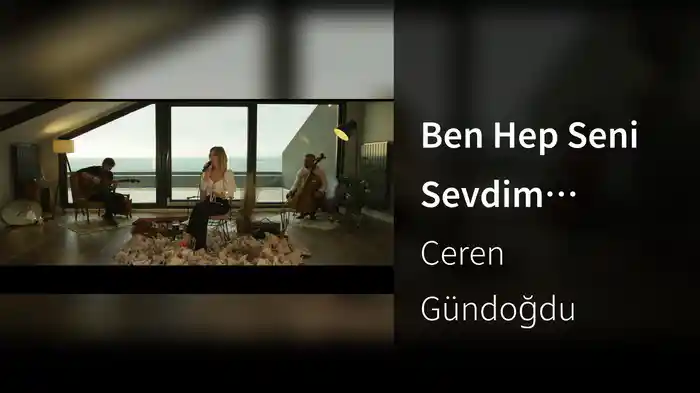 Ben Hep Seni Sevdim (Akustik)