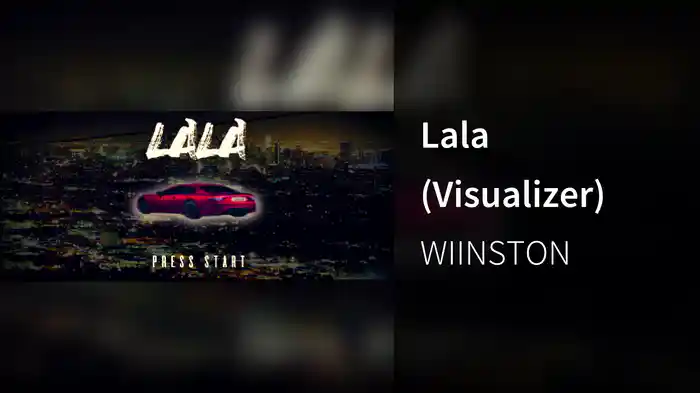 Lala (Visualizer)