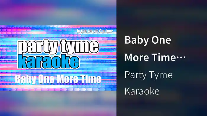 Baby One More Time (Made Popular By Britney Spears) [Karaoke Version]