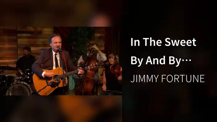 In The Sweet By And By (Live)
