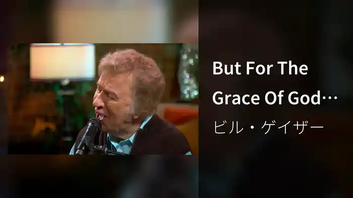 But For The Grace Of God (Live At Gaither Studios, Alexandria, IN/2022)