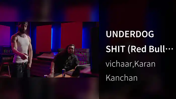 UNDERDOG SHIT (Red Bull 64 Bars)