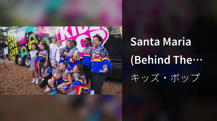 Santa Maria (Behind The Scenes)