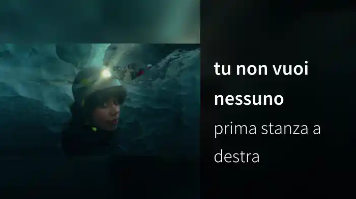 tu non vuoi nessuno