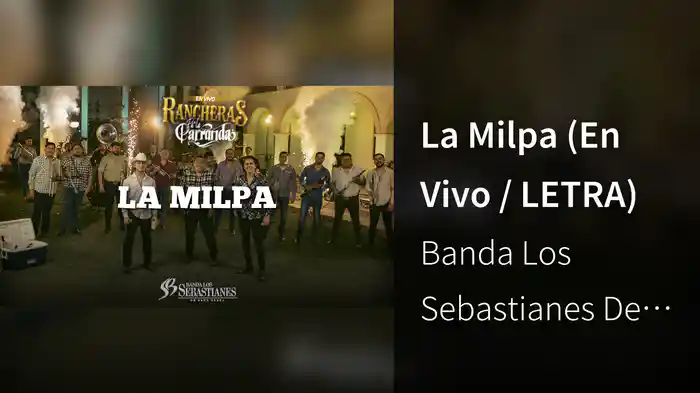 La Milpa (En Vivo / LETRA)