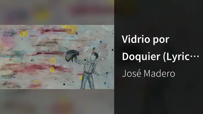 Vidrio por Doquier (Lyric Video)