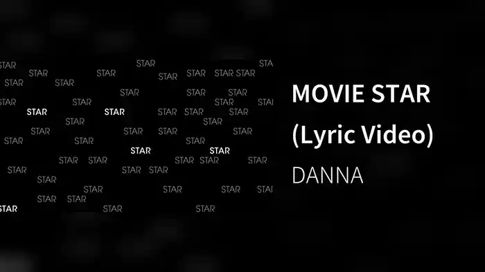 MOVIE STAR (Lyric Video)