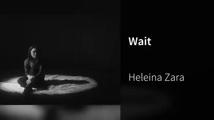 Wait