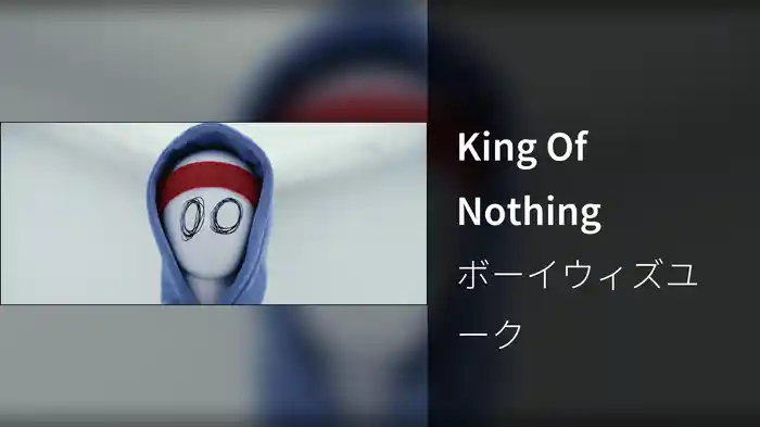 King Of Nothing