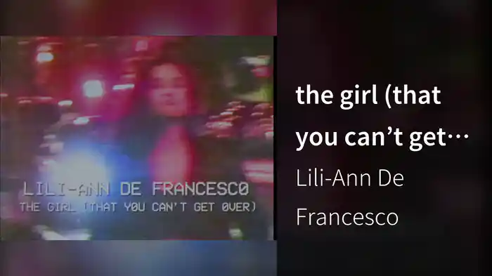 the girl (that you can’t get over) (Lyric Video)