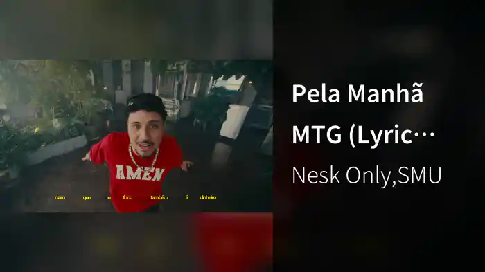 Pela Manhã MTG (Lyric Video)