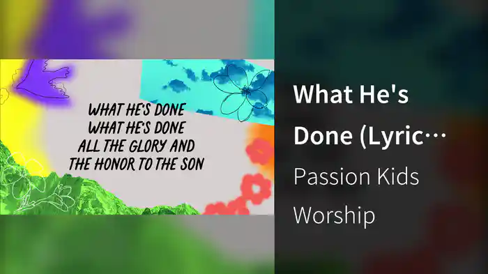 What He's Done (Lyric Video)