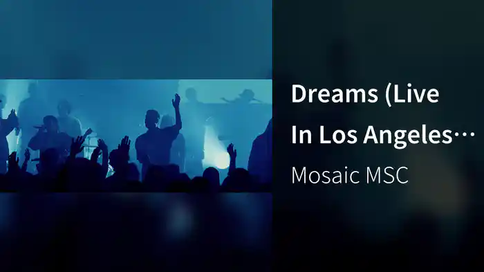 Dreams (Live In Los Angeles, CA/2020)