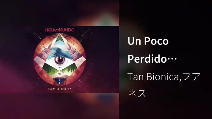 Un Poco Perdido (Audio)