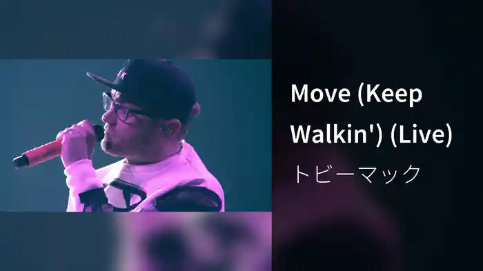 Move (Keep Walkin') (Live)