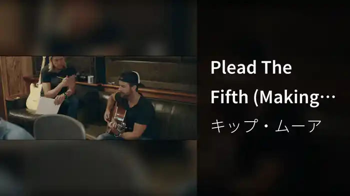 Plead The Fifth (Making Of)