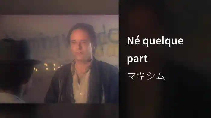 Né quelque part