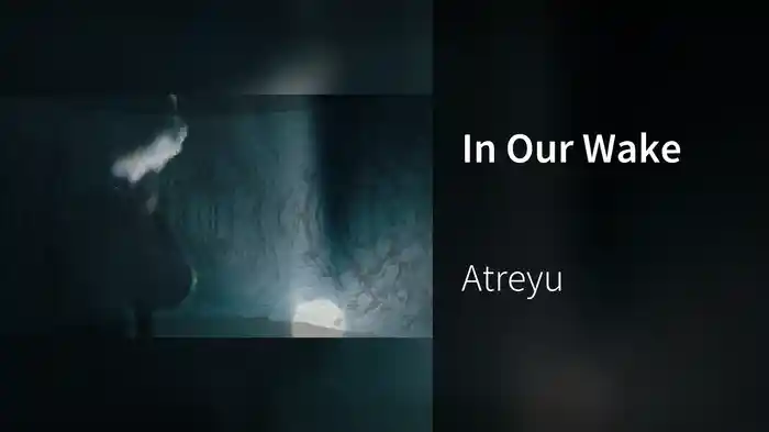 In Our Wake