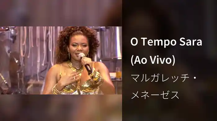 O Tempo Sara (Ao Vivo)