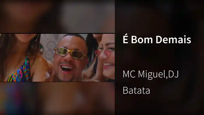 É Bom Demais