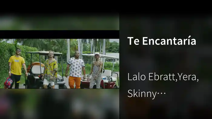 Te Encantaría