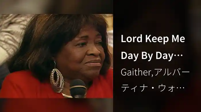 Lord Keep Me Day By Day (Live)