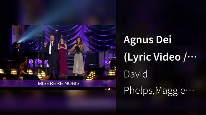 Agnus Dei (Lyric Video / Live In Columbia, TN/2012)