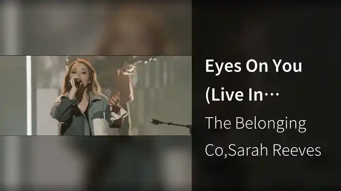 Eyes On You (Live In Nashville, TN/2020)