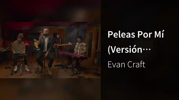 Peleas Por Mí (Versión Acústica)