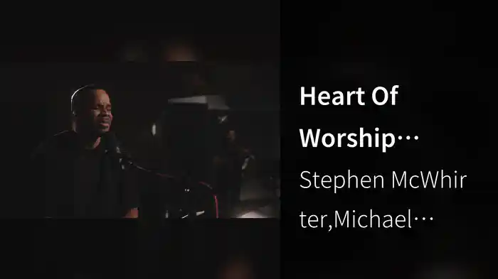 Heart Of Worship (Acoustic)