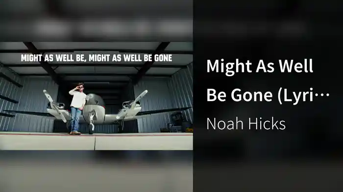 Might As Well Be Gone (Lyric Video)