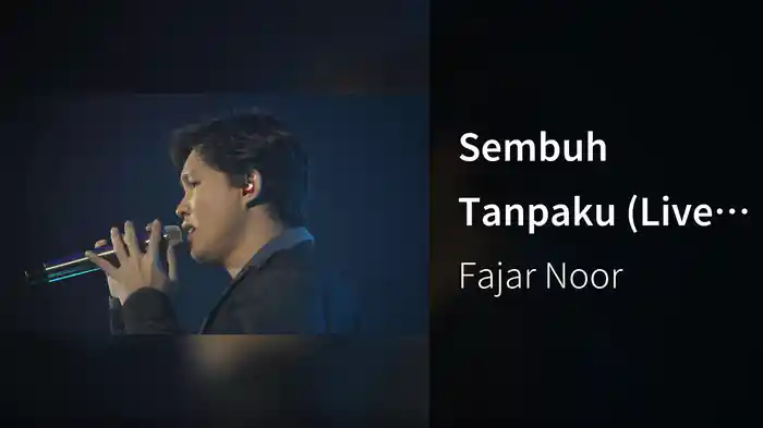 Sembuh Tanpaku (Live From Sementara, Selamanya Showcase)